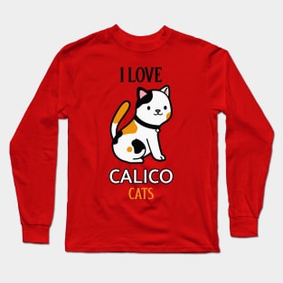 CALICO CAT Long Sleeve T-Shirt